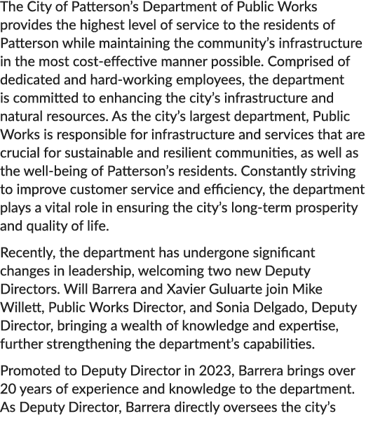 The City of Patterson’s Department of Public Works provides the highest level of service to the residents of Patterso...