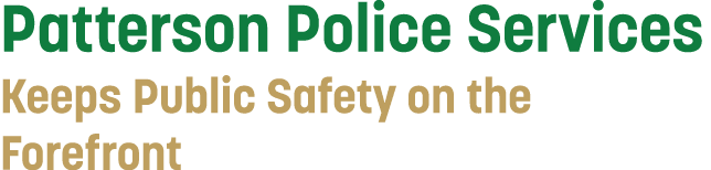 Patterson Police Services Keeps Public Safety on the Forefront
