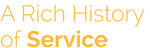 A Rich History of Service