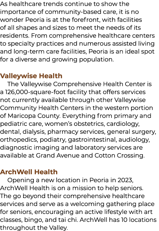 As healthcare trends continue to show the importance of community based care, it is no wonder Peoria is at the forefr...