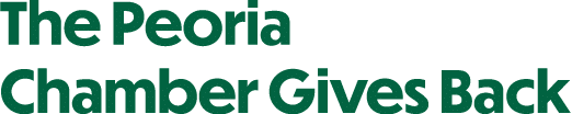 The Peoria Chamber Gives Back