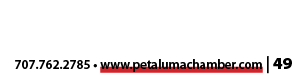707.762.2785 • www.petalumachamber.com | 49