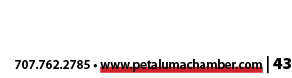 707.762.2785 • www.petalumachamber.com | 43