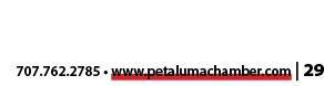 707.762.2785 • www.petalumachamber.com | 29