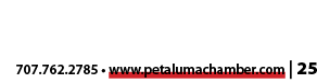 707.762.2785 • www.petalumachamber.com | 25