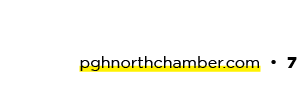 pghnorthchamber.com • 7