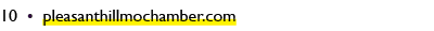 10 • pleasanthillmochamber.com