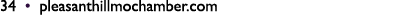 34 • pleasanthillmochamber.com