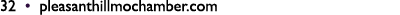 32 • pleasanthillmochamber.com