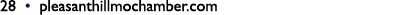 28 • pleasanthillmochamber.com