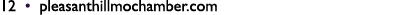 12 • pleasanthillmochamber.com