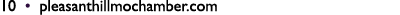 10 • pleasanthillmochamber.com