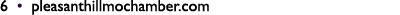 6 • pleasanthillmochamber.com
