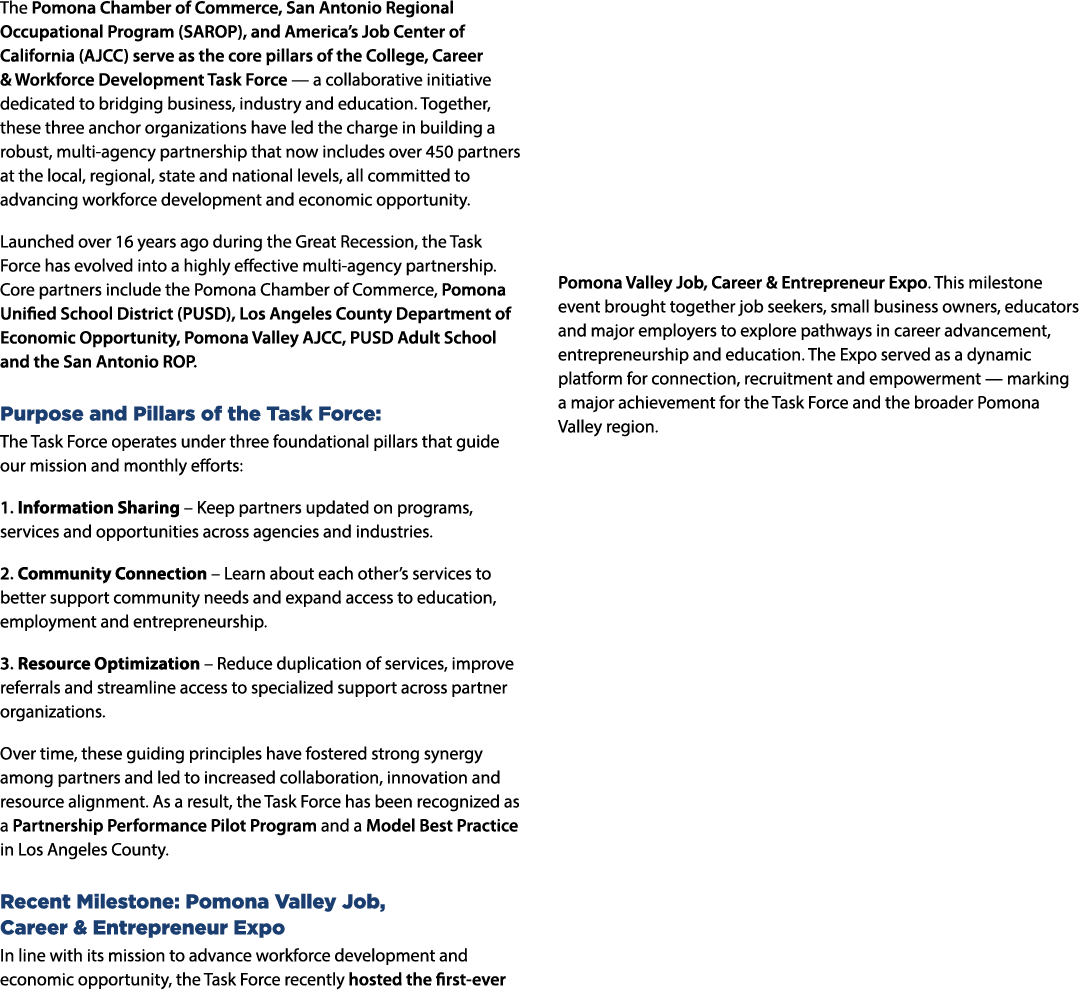 The Pomona Chamber of Commerce, San Antonio Regional Occupational Program (SAROP), and America’s Job Center of Califo...