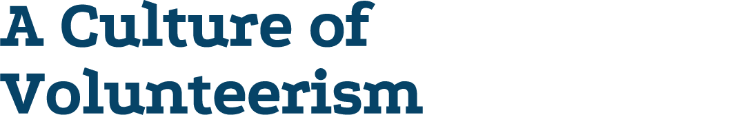 A Culture of Volunteerism