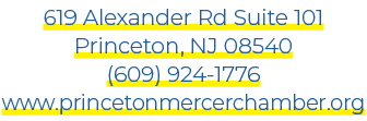 619 Alexander Rd Suite 101 Princeton, NJ 08540 (609) 924 1776 www.princetonmercerchamber.org