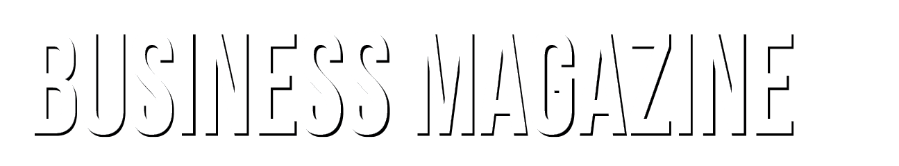 BUSINESS MAGAZINE