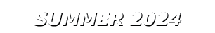 Summer 2024
