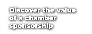Discover the value of a chamber sponsorship