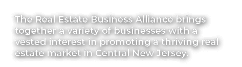 The Real Estate Business Alliance brings together a variety of businesses with a vested interest in promoting a thriv...