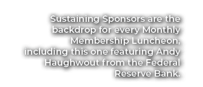 Sustaining Sponsors are the backdrop for every Monthly Membership Luncheon, including this one featuring Andy Haughwo...