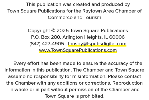 This publication was created and produced by Town Square Publications for the Raytown Area Chamber of Commerce and To...