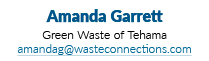 Amanda Garrett Green Waste of Tehama amandag wasteconnections com