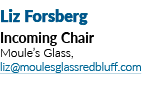 Liz Forsberg Incoming Chair Moule s Glass, liz moulesglassredbluff com