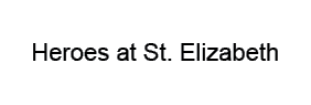 Heroes at St  Elizabeth