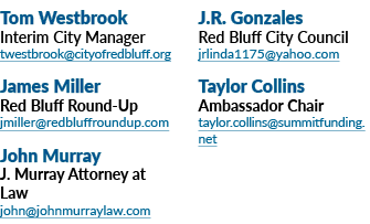 Tom Westbrook Interim City Manager twestbrook cityofredbluff org James Miller Red Bluff Round-Up jmiller redbluffroun   