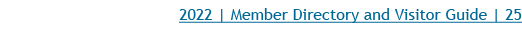 2022   Member Directory and Visitor Guide   25