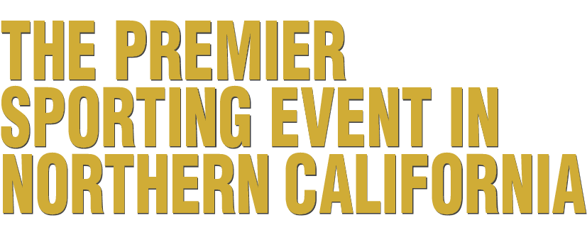 The Premier Sporting Event in Northern California