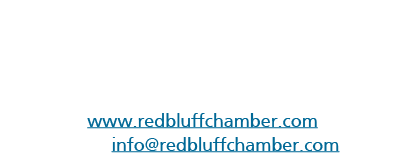 Red Bluff – Tehama County Chamber of Commerce 100 Main Street, P.O. Box 850 Red Bluff, CA 96080 Phone: 530 527 6220 |...