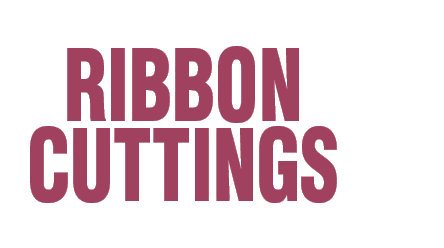Ribbon Cuttings