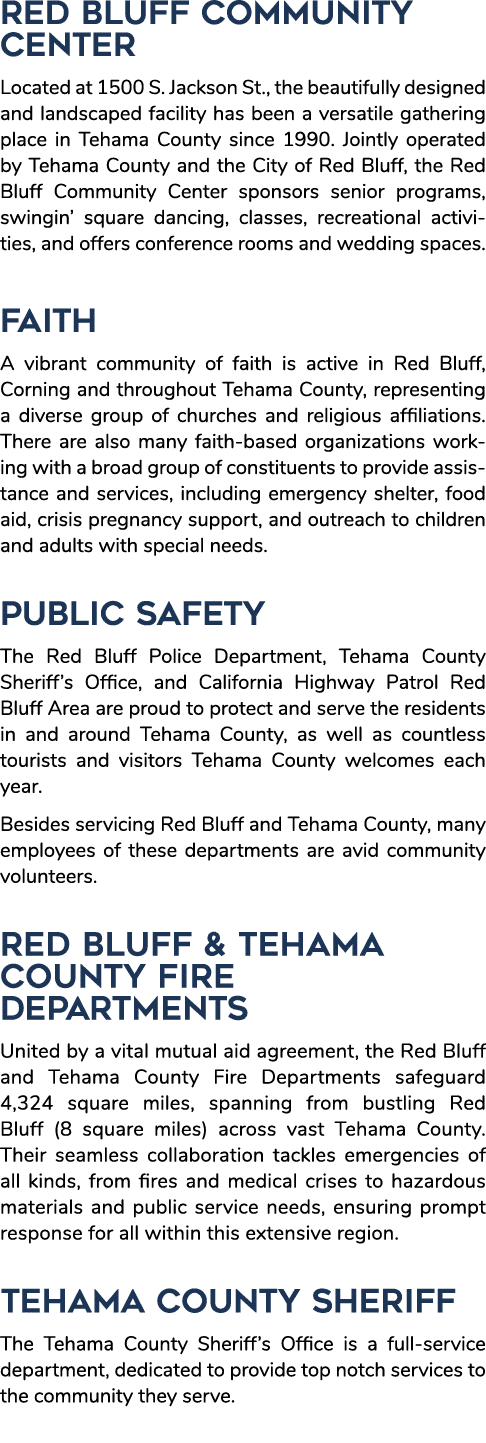 Red Bluff Community Center Located at 1500 S. Jackson St., the beautifully designed and landscaped facility has been ...