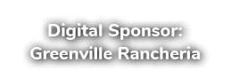 Digital Sponsor: Greenville Rancheria