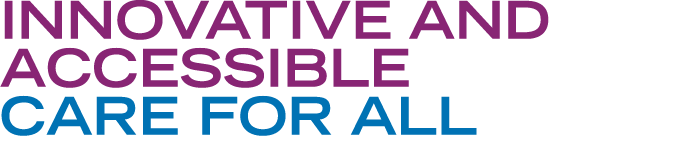 Innovative and Accessible Care for All