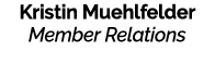 Kristin Muehlfelder Member Relations 