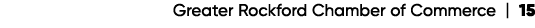 Greater Rockford Chamber of Commerce | 15