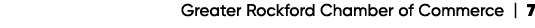 Greater Rockford Chamber of Commerce | 7