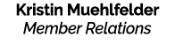 Kristin Muehlfelder Member Relations 