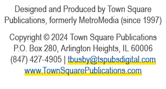 Designed and Produced by Town Square Publications, formerly MetroMedia (since 1997) Copyright © 2024 Town Square Publ...