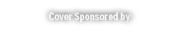 Cover Sponsored by: