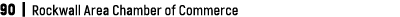 90 | Rockwall Area Chamber of Commerce