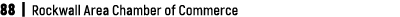 88 | Rockwall Area Chamber of Commerce