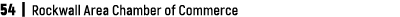 54 | Rockwall Area Chamber of Commerce