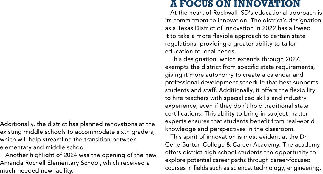 Additionally, the district has planned renovations at the existing middle schools to accommodate sixth graders, which...