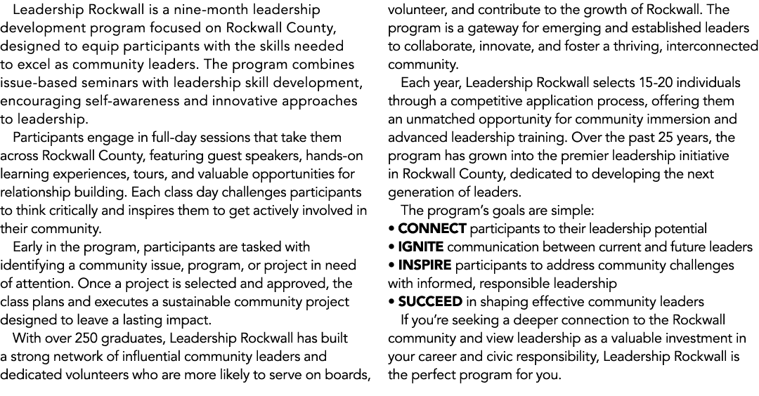 Leadership Rockwall is a nine month leadership development program focused on Rockwall County, designed to equip part...
