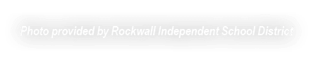 Photo provided by Rockwall Independent School District
