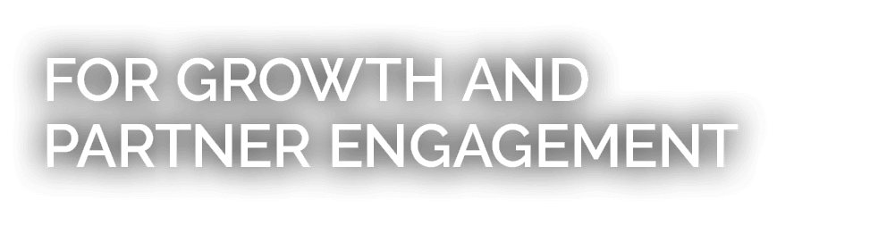 for Growth and Partner Engagement 